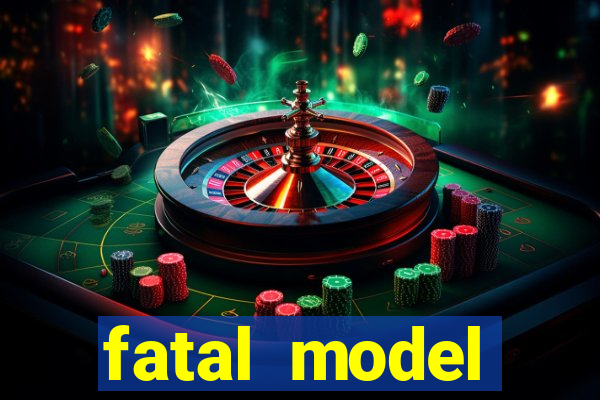 fatal model cruzeiro sp